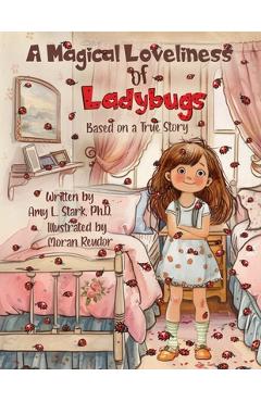 Coperta cărții 'A Magical Loveliness of Ladybugs - Moran Reudor'