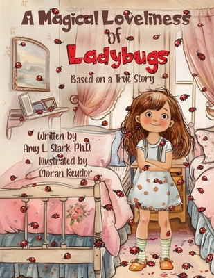 Coperta cărții 'A Magical Loveliness of Ladybugs - Moran Reudor'