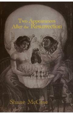 Coperta cărții 'Two Appearances After the Resurrection - Shane Mccrae'