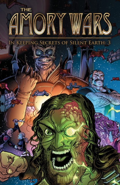 The Amory Wars: In Keeping Secrets of Silent Earth: 3 Complete Collection - Claudio Sanchez
