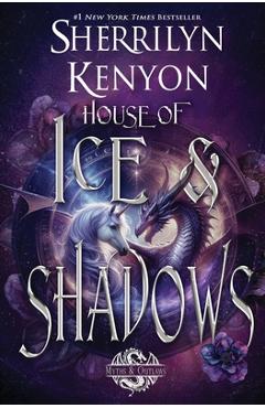 Poza produsului House of Ice & Shadows - Sherrilyn Kenyon