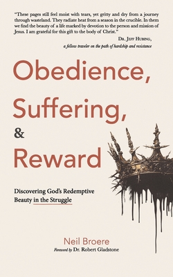 Coperta cărții 'Obedience, Suffering, & Reward - Neil Broere'