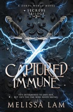 Coperta cărții 'Captured Immune - Melissa Lam'