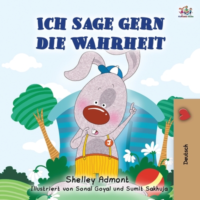 I Love to Tell the Truth (German Book for Kids) - Shelley Admont