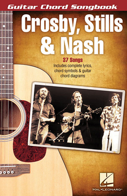 Crosby, Stills & Nash - Guitar Chord Songbook -