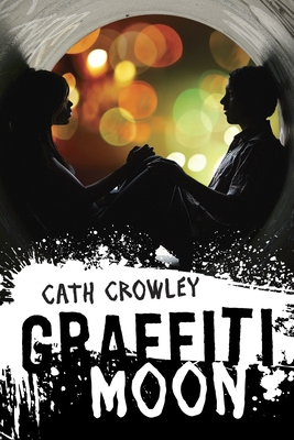 Coperta cărții 'Graffiti Moon - Cath Crowley'