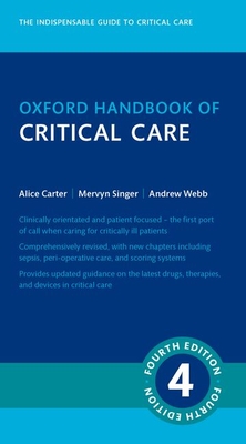 Oxford Handbook of Critical Care Medicine 4th Edition - Mervyn Singer