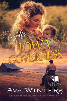 His Iowa Governess: A Western Historical Romance Book - Ava Winters