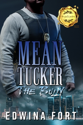 Mean Tucker: the Bully - Bernadette Johnson