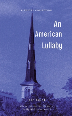 An American Lullaby - Liz Kelso