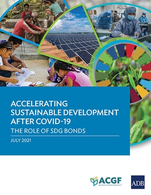 Coperta cărții 'Accelerating Sustainable Development after COVID-19: The Role of SDG Bonds -'