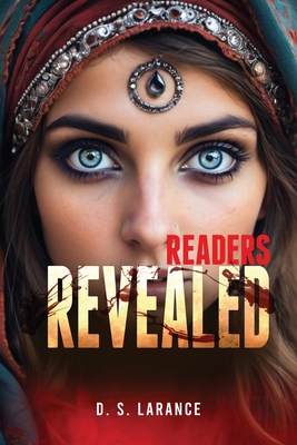 Readers Revealed - D. S. Larance