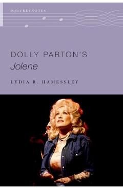 Coperta cărții 'Dolly Parton's Jolene - Lydia R. Hamessley'