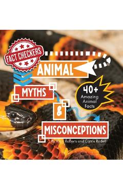 Coperta cărții 'Animal Myths & Misconceptions: 40+ Amazing Animal Facts - Kizzi Roberts'