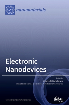 Electronic Nanodevices - Antonio Di Bartolomeo