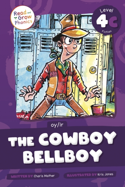 The Cowboy Bellboy: Level 4C (Oy/Ir) - Charis Mather