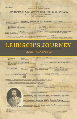 Leibisch's Journey - Lenny Ackerman