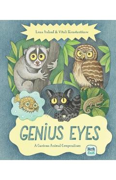 Coperta cărții 'Genius Eyes: A Curious Animal Compendium - Lena Anlauf'