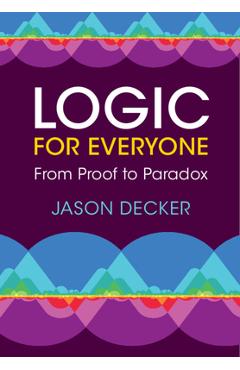 Poza produsului Logic for Everyone - Jason Decker