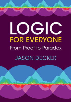 Logic for Everyone - Jason Decker