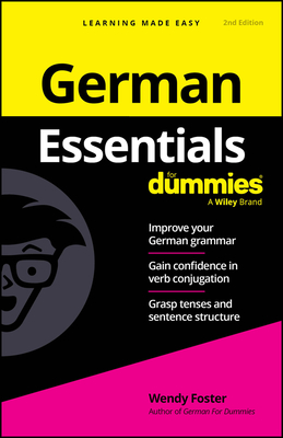 German Essentials for Dummies - Wendy Foster