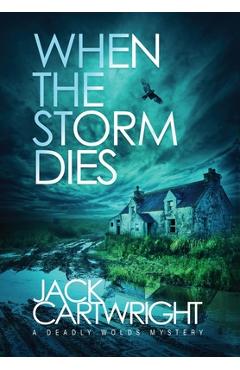 When The Storm Dies -
