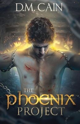 The Phoenix Project - D. M. Cain