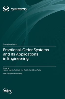 Coperta cărții 'Fractional-Order Systems and Its Applications in Engineering - Hassen Fourati'