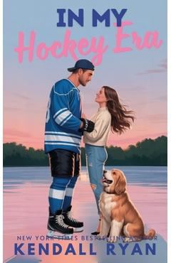 Poza produsului In My Hockey Era - Kendall Ryan