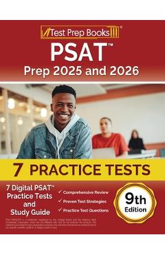Poza produsului PSAT Prep 2025 and 2026: 7 Digital PSAT Practice Tests and Study Guide [9th Edition] - Lydia Morrison