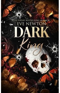 Coperta cărții 'Dark King: A dark mafia reverse harem romance - Eve Newton'