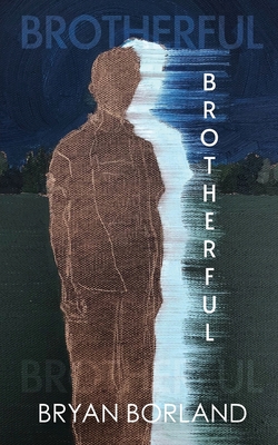 Brotherful - Bryan Borland
