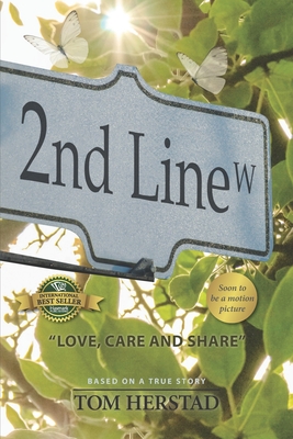 2nd Line West: Love, Care and Share - Tom Herstad