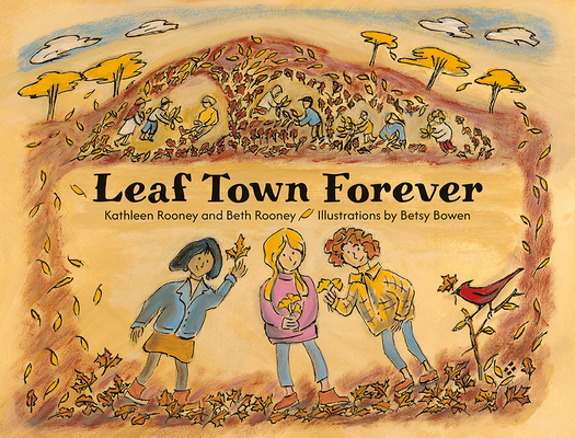 Leaf Town Forever - Beth Rooney
