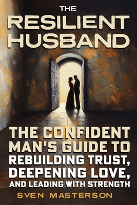 The Resilient Husband - Sven Masterson