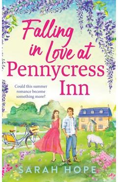 Coperta cărții 'Falling in Love at Pennycress Inn - Sarah Hope'