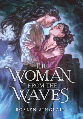 Coperta cărții 'The Woman from the Waves - Roslyn Sinclair'