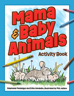 Coperta cărții 'Mama & Baby Animals Activity Book - Stephanie Panlasigui'