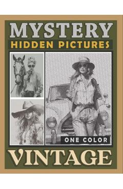 Coperta cărții 'Mystery Dots Lines Spirals Hidden Pictures Vintage: Nostalgize Timeless Beauty with this One Color Coloring Book, Great'