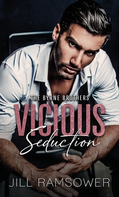 Coperta cărții 'Vicious Seduction - Jill Ramsower'