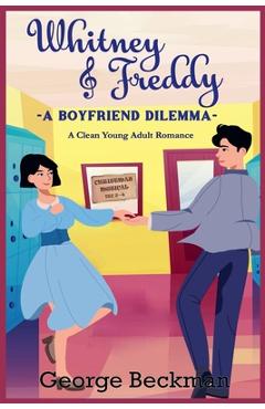 Coperta cărții 'Whitney & Freddy - George Beckman'