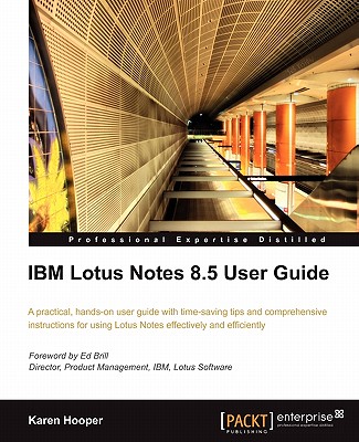 Coperta cărții 'IBM Lotus Notes 8.5 User Guide - Karen Hooper'