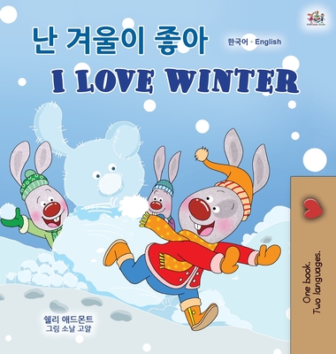 Coperta cărții 'I Love Winter (Korean English Bilingual Children's Book) - Shelley Admont'