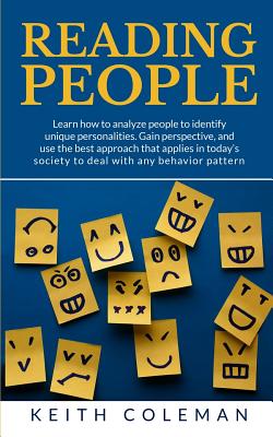 Coperta cărții 'Reading People: Learn how to analyze people to identify unique personalities. Gain perspective, and use the best'
