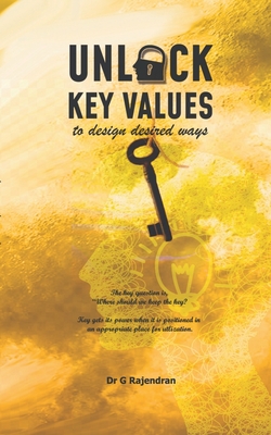 Coperta cărții 'Unlock Key Values - G. Rajendran'