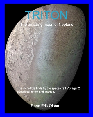 TRITON - The amazing moon of Neptune - Rene Erik Olsen