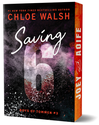 Saving 6 (Deluxe Edition) - Chloe Walsh