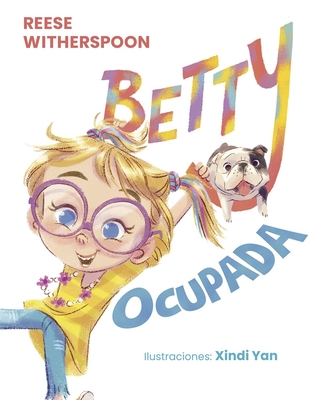 Betty Ocupada - Reese Whiterspoon