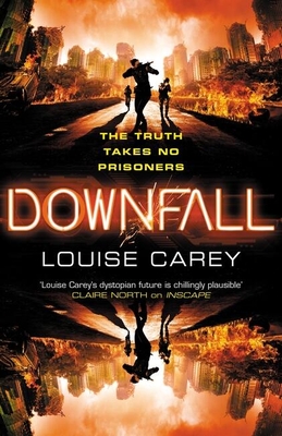 Downfall - Louise Carey