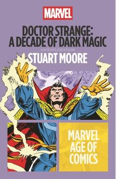 Poza produsului Doctor Strange: A Decade of Dark Magic - Stuart Moore